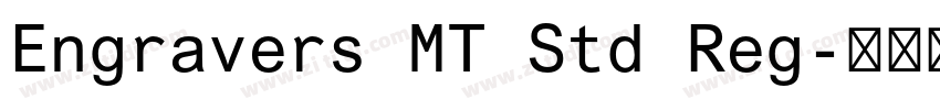 Engravers MT Std Reg字体转换